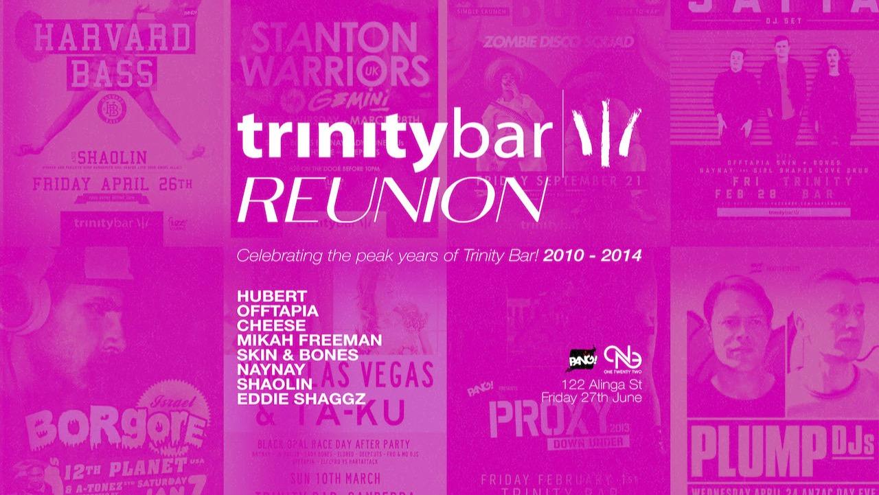 Trinity Bar Reunion - Fri 27th June