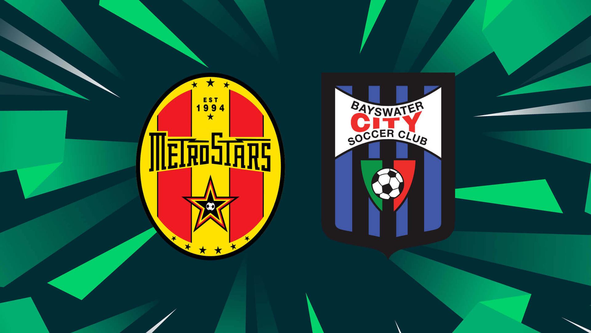 MetroStars vs Bayswater City