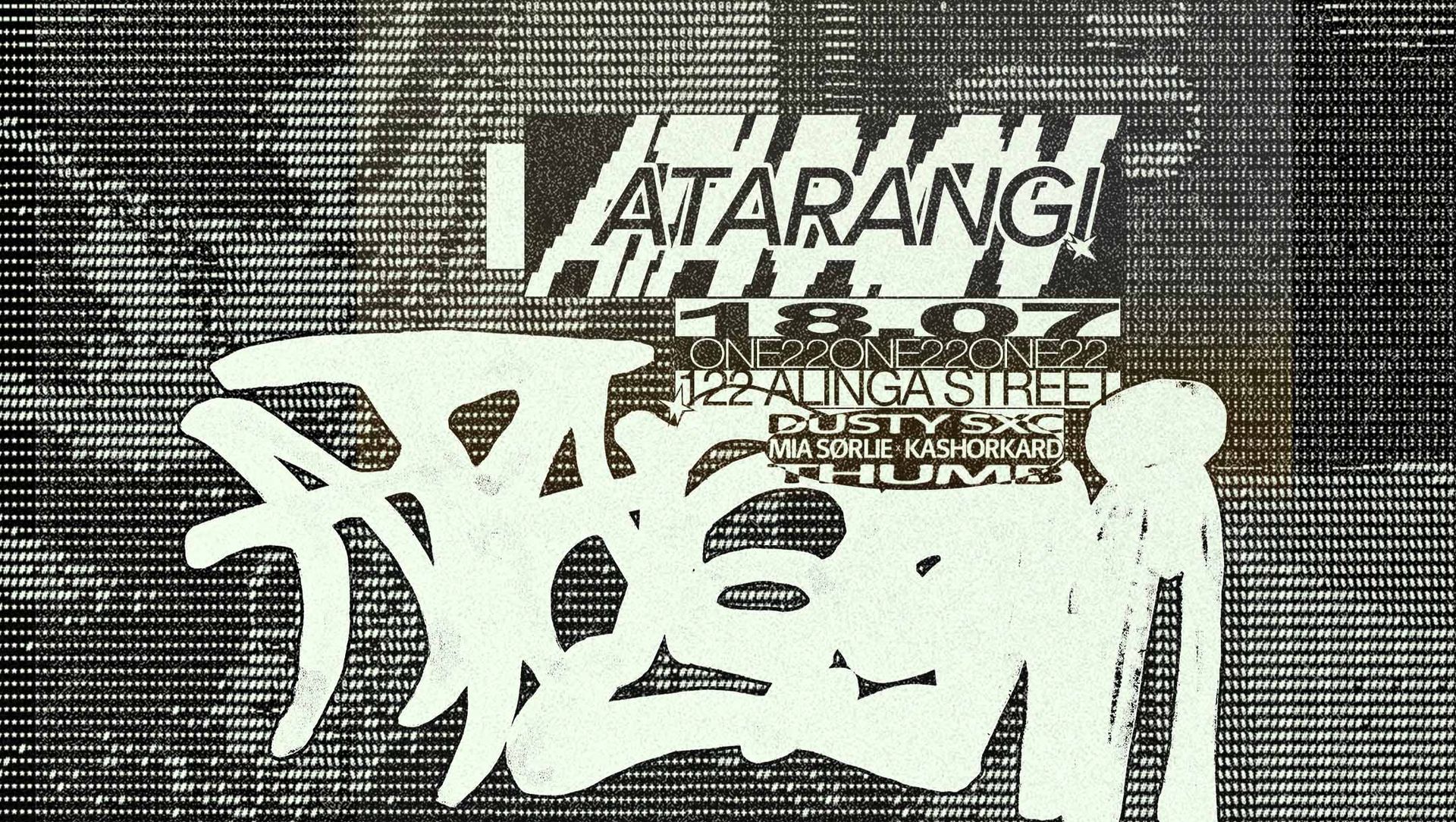 ATARANGI - ONE22 ATARANGI - ONE22